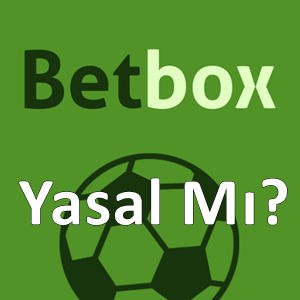 betbox yasal mı