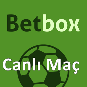 betbox canlı maç